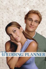 The Wedding Planner – Eu cu cine mă mărit? (2001)