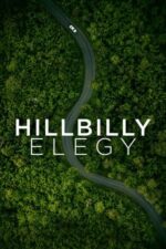 Hillbilly Elegy – Elegia celor bătuți de soartă (2020)