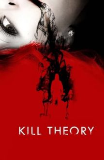 Kill Theory – Teoria uciderii (2009)