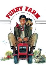 Funny Farm – Ferma veselă (1988)