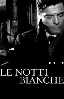 Le Notti Bianche – Nopți albe (1957)