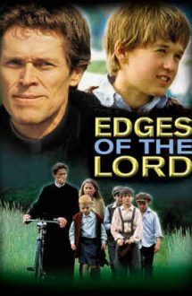 Edges of the Lord – Când Dumnezeu îi uită pe oameni (2001)