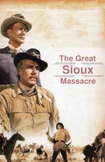 The Great Sioux Massacre (1965)