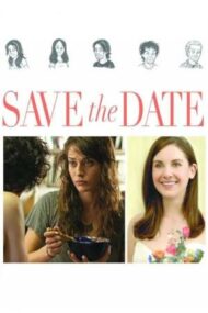 Save the Date – Surorile (2012)