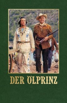 The Oil Prince – Winnetou: Asediul apaşilor (1965)