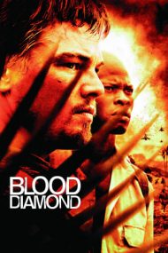 Blood Diamond – Diamantul sângeriu (2006)