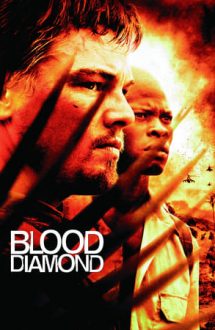 Blood Diamond – Diamantul sângeriu (2006)