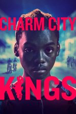 Charm City Kings – Regii din Baltimore (2020)