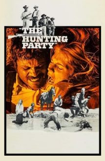 The Hunting Party – Partida de vânătoare (1971)