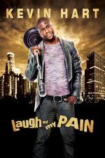 Kevin Hart: Laugh at My Pain (2011)