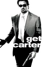 Get Carter – Recuperatorul (2000)