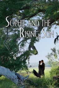 Sophie and the Rising Sun – Sophie și răsăritul (2016)