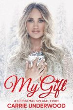 My Gift: A Christmas Special from Carrie Underwood – Carrie Underwood: Darul meu – Special de Crăciun (2020)