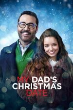 My Dad’s Christmas Date – Iubită pentru tata (2020)