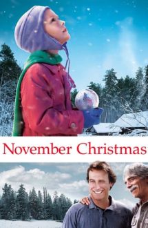 November Christmas – Crăciun în noiembrie (2010)
