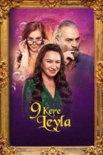 Leyla Everlasting – Leyla cea cu 9 vieți (2020)