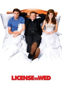 License to Wed – Permis de căsătorie (2007)