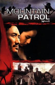 Mountain Patrol – Patrula (2004)