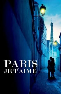 Paris, je t’aime – Orașul iubirii (2006)