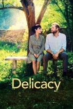 Delicacy – Delicatețe (2011