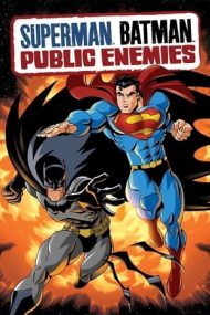 Superman/Batman: Public Enemies – Superman/Batman: Inamici publici (2009)