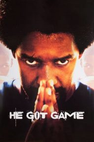 He Got Game – Să înceapă jocul (1998)