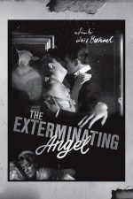 The Exterminating Angel – Îngerul exterminator (1962)