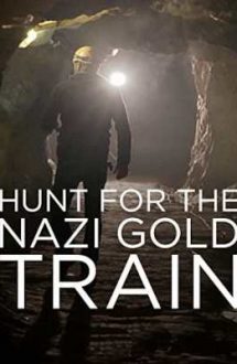 Hunting the Nazi Gold Train (2016)