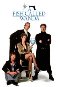 A Fish Called Wanda – Un peștisor pe nume Wanda (1988)