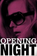 Opening Night – În seara premierei (1977)