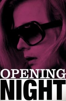 Opening Night – În seara premierei (1977)
