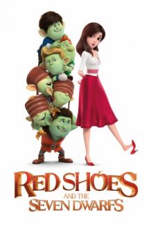 Red Shoes and the Seven Dwarfs – Prințesa, „condurii roșii” și cei 7 pitici (2019)
