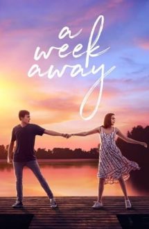 A Week Away – O săptămână în lumina soarelui (2021)