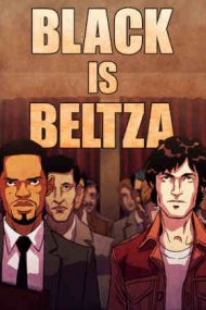 Black Is Beltza – Beltza: Misiune în America (2018)