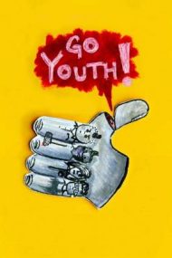 Go Youth! – Înainte, tineri! (2020)