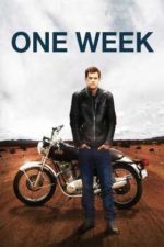 One Week – O săptămână (2008)