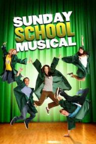 Sunday School Musical – Prieteni și rivali (2008)