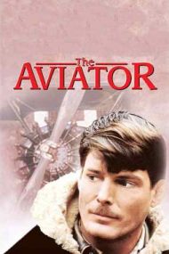 The Aviator – Aviatorul (1985)