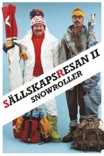 Charter Trip 2 – Snowroller – Vacanță de pomină 2: La schi (1985)