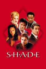Shade – Trişorii (2003)