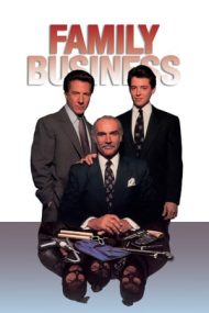Family Business – Ocupatie de familie (1989)