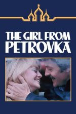 The Girl from Petrovka – Iubire interzisă (1974)