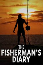 The Fisherman’s Diary – Jurnalul pescarului (2020)