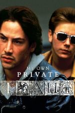 My Own Private Idaho – Dragoste și moarte în Idaho (1991)