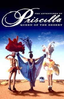 The Adventures of Priscilla, Queen of the Desert – Priscilla, regina deșertului (1994)