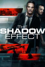 The Shadow Effect – Efect de umbră (2017)