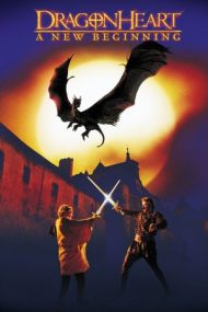 Dragonheart: A New Beginning – Inimă de dragon: Un nou început (2000)