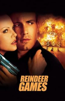 Reindeer Games – Cacealmaua încornoraților (2000)