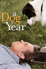A Dog Year – Un an cu un câine (2009)