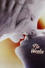 Nine 1/2 Weeks – 9 săptămâni și jumătate (1986)